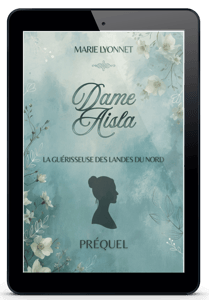 Dame Aisla - Préquel La Guérisseuse